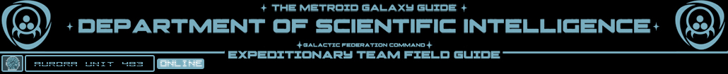 The Metroid Galaxy Guide - Department of Scientific Intelligence